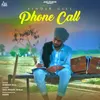 About Phone Call Song